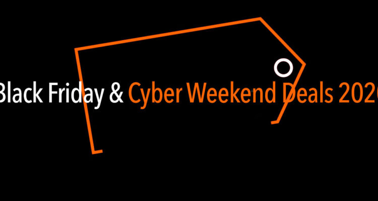 Black Friday & Cyber Weekend 2020 Deals